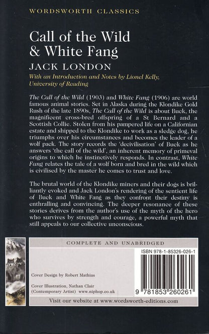 Call of the Wild & White Fang / Call of the Wild & White Fang Джек Лондон 978-1-85326-026-1-2