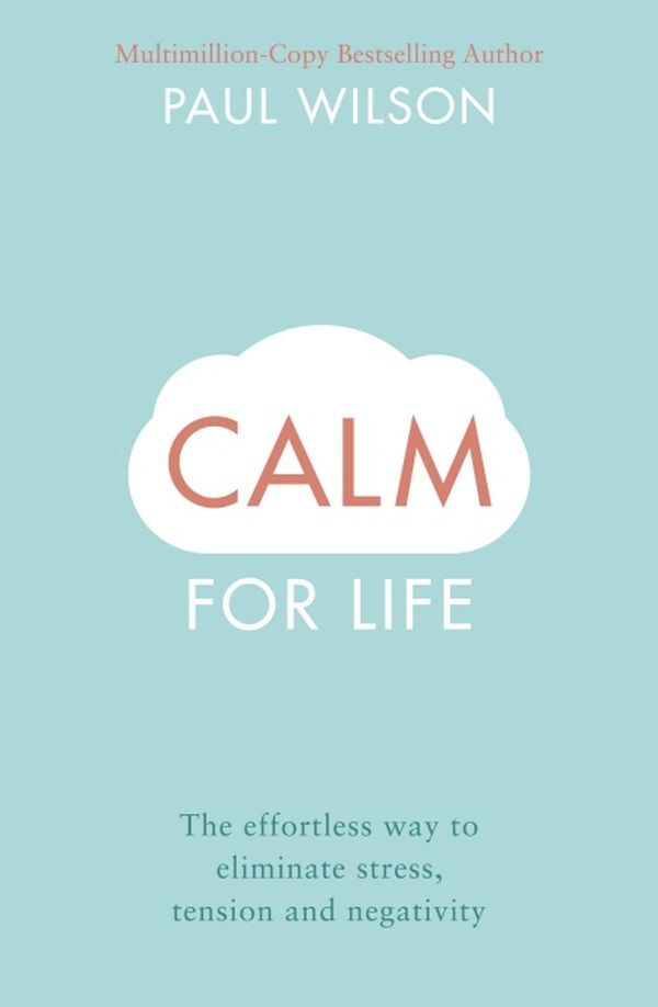 Calm For Life / Calm For Life Пол Уилсон 9780140280708-1