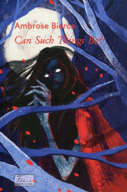 Can Such Things Be? / Can Such Things Be? Амброз Бирс 978-617-8508-13-5-1