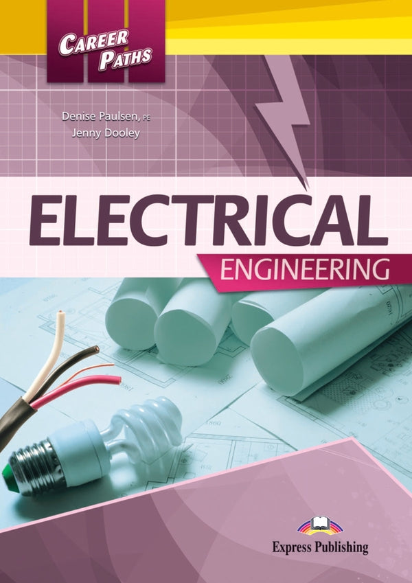 Career Paths. Electrical Engineering. Student's Book (with Digibooks App) / Career Paths. Electrical Engineering. Student's Book (with Digibooks App) Дениз Полсен, Дженни Дули 9781471568688-1