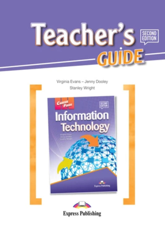 Career Paths. Information Technology. Teacher's Guide / Career Paths. Information Technology. Teacher's Guide Вирджиния Эванс, Дженни Дули, Стэнли Райт 9781399203791-1