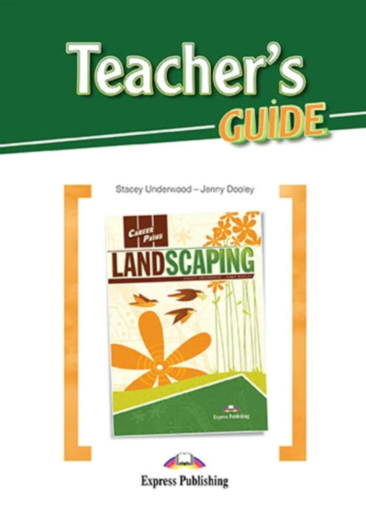 Career Paths. Landscaping. Teacher's Guide Stacey Underwood, Jenny Dooley / Стейси Андервуд, Дженни Дули 9781471560583-1
