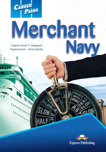 Career Paths. Merchant Navy. Student's Book (with Digibooks Application) / Career Paths. Merchant Navy. Student's Book (with Digibooks Application) Стюарт Шеппард, Вирджиния Эванс, Дженни Дули 9781471562839-1