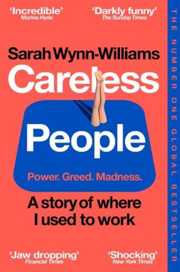 Careless People: A Story Of Where I Used To Work Sarah Wynn-Williams / Сара Винн-Вильямс 9781035065967-1