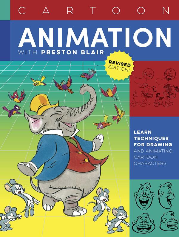 Cartoon Animation With Preston Blair. Learn Techniques For Drawing And Animating Cartoon Characters Preston Blair / Престон Блэр 9781633228900-1