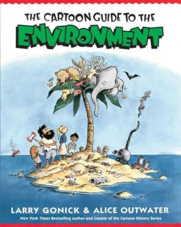 Cartoon Guide To The Environment Alice Autheroter, Larry Gonik / Элис Аутвотер, Ларри Гоник 9780062732743-1