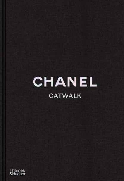 Chanel Catwalk. The Complete Collections / Chanel Catwalk. The Complete Collections Патрик Мориес, Аделия Сабатини 9780500023440-1