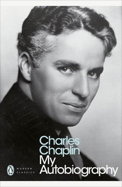 Charles Chaplin. My Autobiography / Charles Chaplin. My Autobiography Чарли Чаплин 9780141011479-1