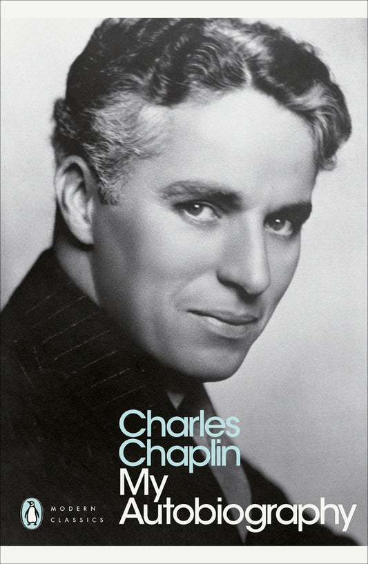 Charles Chaplin. My Autobiography / Charles Chaplin. My Autobiography Чарли Чаплин 9780141011479-1