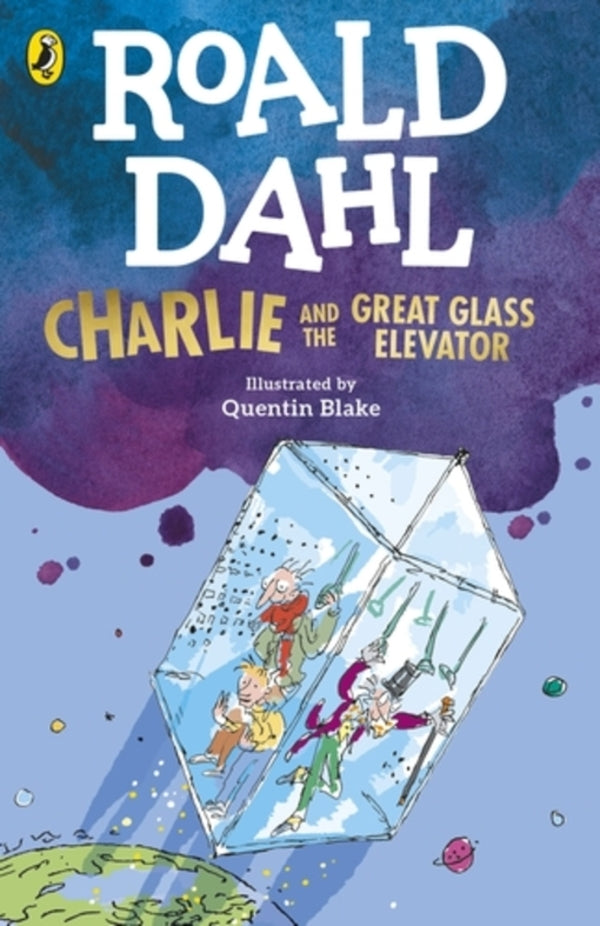 Charlie and the Great Glass Elevator / Charlie and the Great Glass Elevator Роальд Даль 9780241568705-1