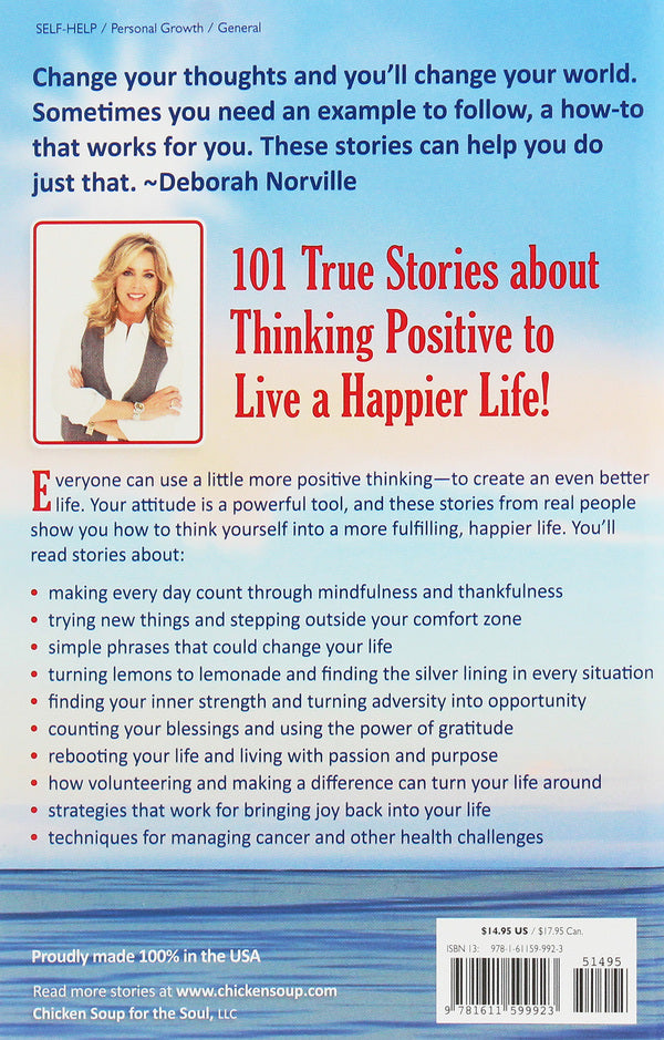 Chicken Soup For The Soul. 101 Stories About Creating Your Best Life. Think Positive, Live Happy Amy Newmark, Deborah Norville / Эми Ньюмарк, Дебора Норвилл 9781611599923-2