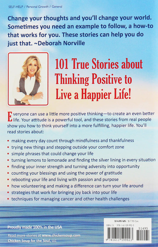 Chicken Soup For The Soul. 101 Stories About Creating Your Best Life. Think Positive, Live Happy Amy Newmark, Deborah Norville / Эми Ньюмарк, Дебора Норвилл 9781611599923-2