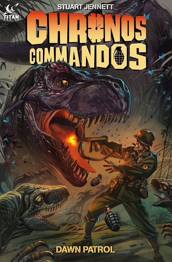 Chronos Commandos. Dawn Patrol / Chronos Commandos. Dawn Patrol Стюарт Дженнетт 9781782760061-1