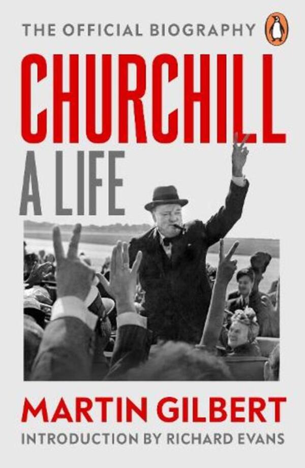 Churchill: A Life: The Official Biography / Churchill: A Life: The Official Biography Мартин Гилберт 9781804949399-1