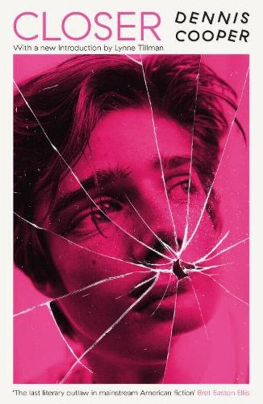 Closer Dennis Cooper / Деннис Купер 9781800812895-1