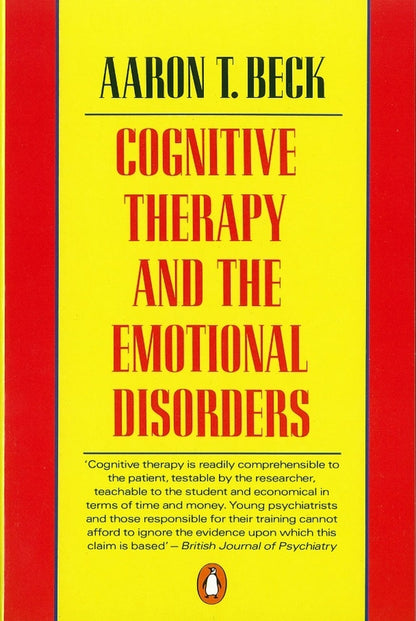 Cognitive Therapy and the Emotional Disorders / Cognitive Therapy and the Emotional Disorders Аарон Бек 9780140156898-3