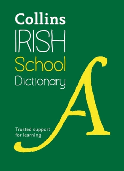 Collins School - Collins Irish School Dictionary / Collins School — Collins Irish School Dictionary Collins Dictionaries 9780008190286-1