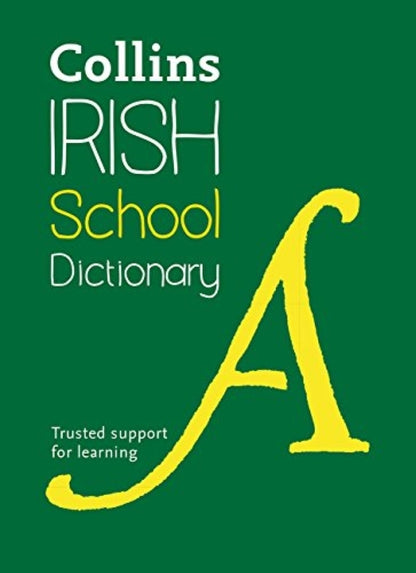 Collins School - Collins Irish School Dictionary / Collins School — Collins Irish School Dictionary Collins Dictionaries 9780008190286-2