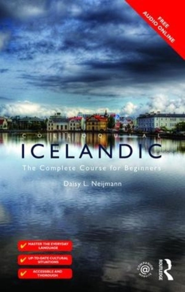 Colloquial Icelandic: The Complete Course For Beginners Daisy L. Neumann / Дейзи Л. Нейманн 9781138949737-1