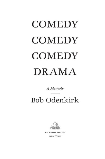Comedy. Comedy. Comedy. Drama Bob Odenkirk / Боб Оденкирк 9781529399332-2