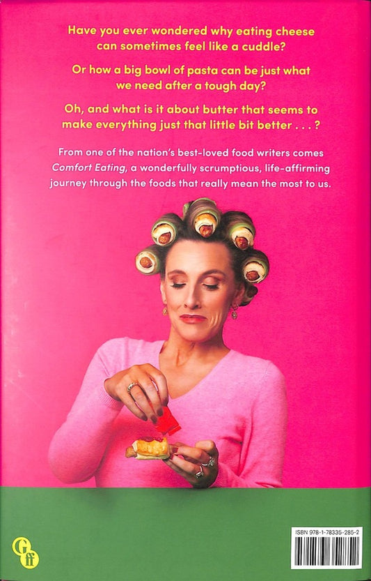 Comfort Eating: What We Eat When Nobody's Looking / Comfort Eating: What We Eat When Nobody's Looking Грейс Дент 9781783352852-2
