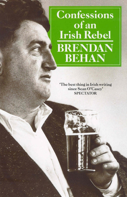 Confessions Of An Irish Rebel Brendan Behan / Брендан Биэн 9780099365006-1