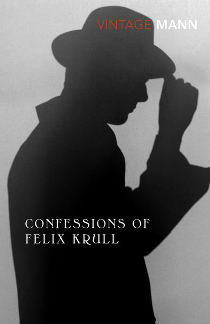 Confessions Of Felix Krull / Confessions Of Felix Krull Томас Манн 9781784875060-1