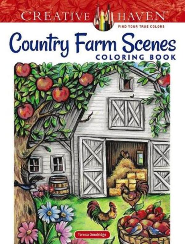 Creative Haven Country Farm Scenes Coloring Book Teresa Gudridge / Тереза Гудридж 9780486836737-1