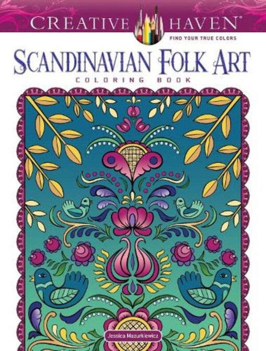 Creative Haven Scandinavian Folk Art Coloring Book Jessica Mazurkiewicz - Джессика Мазуркевич 9780486851181-1