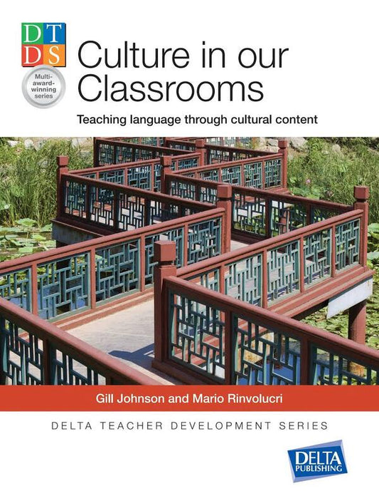 Culture in Our Classrooms. Teaching Language Through Cultural Content / Culture in Our Classrooms. Teaching Language Through Cultural Content Джилл Джонсон 978-3-12-501364-3-1
