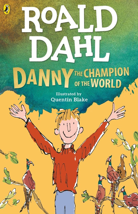 Danny the Champion of the World / Danny the Champion of the World Роальд Даль 9780241558515-1