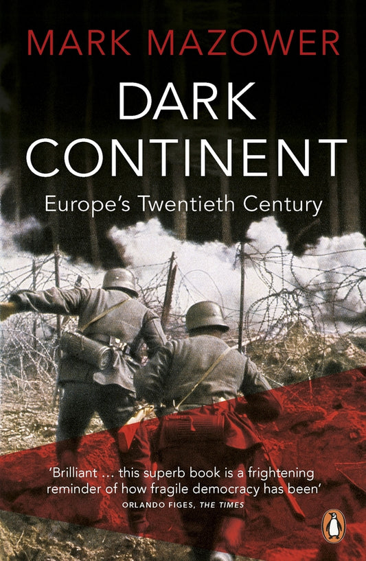 Dark Continent. Europe's Twentieth Century / Dark Continent. Europe's Twentieth Century Марк Мазовер 9780140241594-1