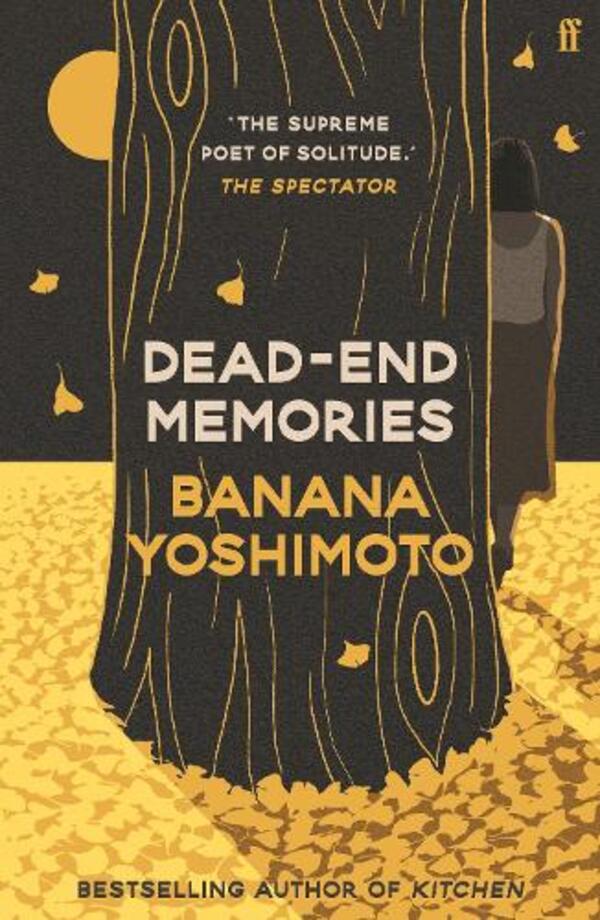 Dead-End Memories Banana Yoshimoto / Банана Ёсимото 9780571382347-1