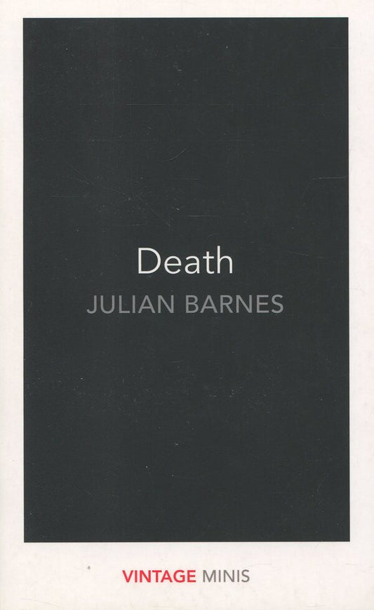 Death Julian Barnes / Джулиан Барнс 9781784872601-1