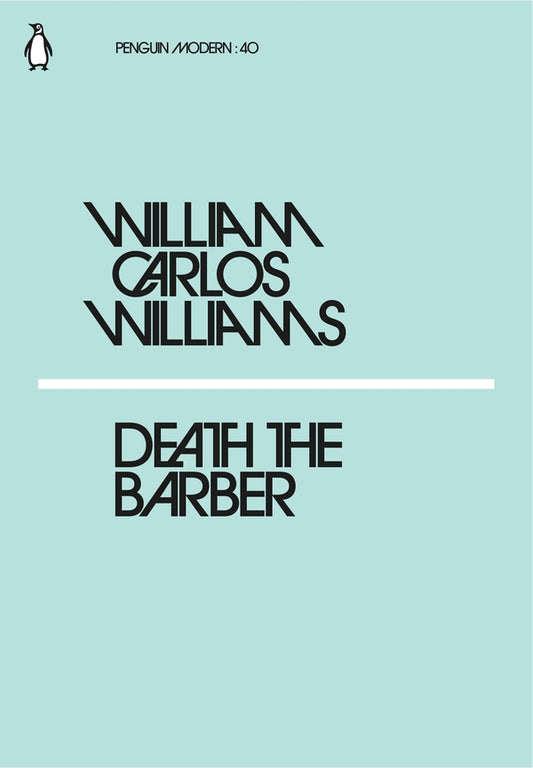 Death The Barber William Carlos Williams / Уильям Карлос Уильямс 9780241339824-1