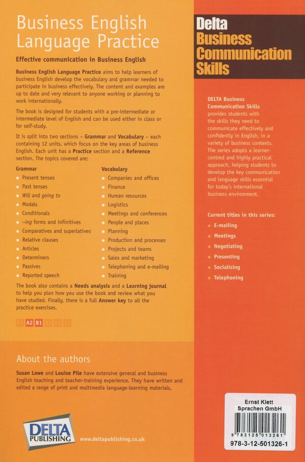 Delta Business Communication Skills. Business English Language Practice B1-B2. Coursebook / Delta Business Communication Skills. Business English Language Practice B1-B2. Coursebook Сьюзен Лоу, Луиза Пайл 978-3-12-501326-1-2