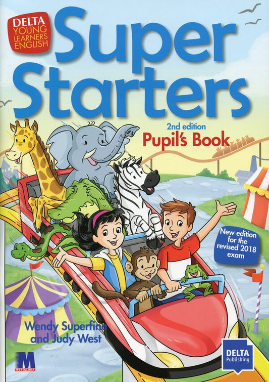 Delta Young Learners English. super starters. Pupil's Book / Delta Young Learners English. Super Starters. Pupil's Book Джуди Вест, Венди Суперфайн 978-617-7511-47-1-1