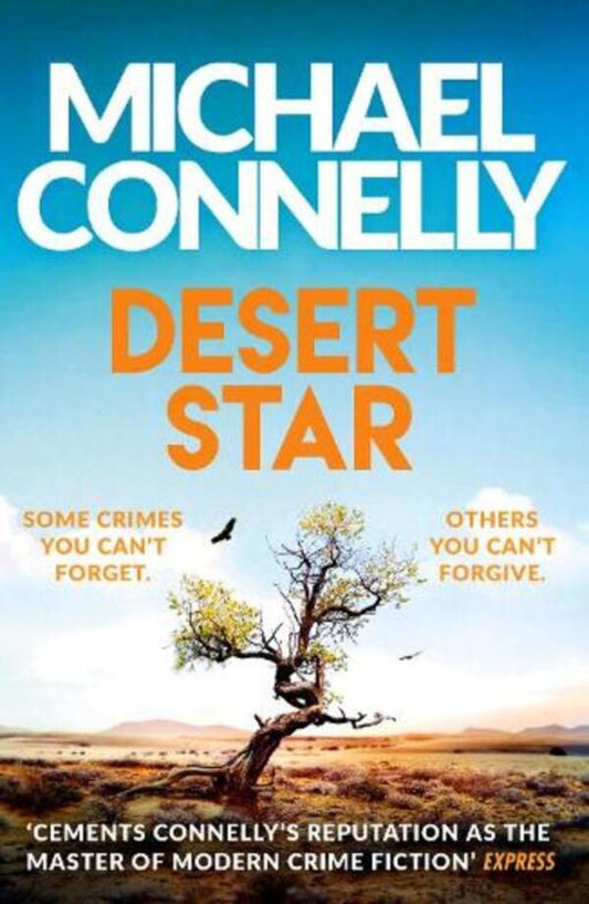 Desert Star: The Blockbuster Ballard & Bosch Thriller / Desert Star: The Blockbuster Ballard & Bosch Thriller Майкл Коннелли 9781409186243-1