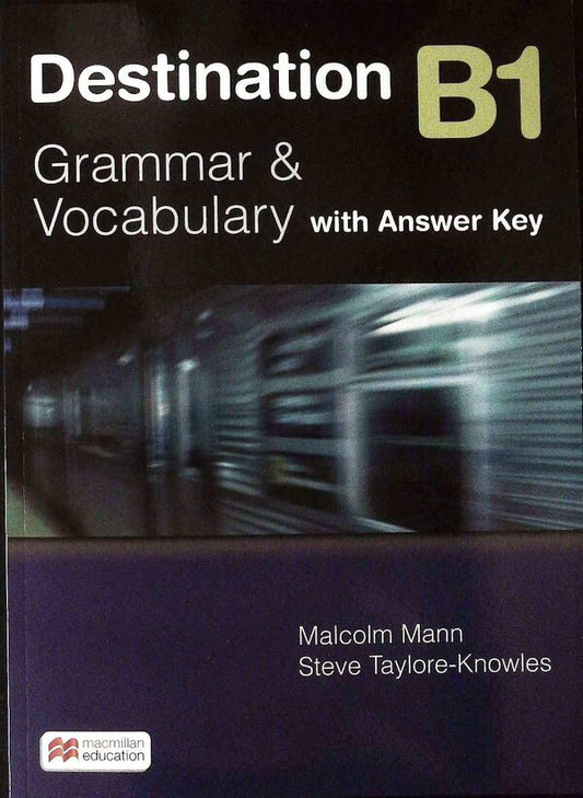 Destination B1 Student's Book With Key Malcolm Mann, Steve Taylor-Knowles / Малькольм Манн, Стив Тейлор-Ноулз 9781035135684-1