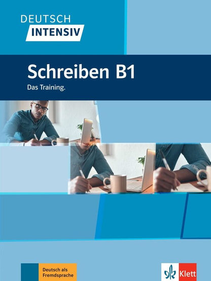 Deutsch intensiv Schreiben B1 / Deutsch intensiv Schreiben B1 Арвен Дамманн, Арвен Шнак 978-3-12-675439-2-1