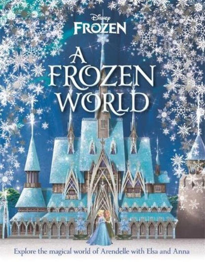 Disney. A Frozen World / Disney. A Frozen World  9781787415485-1