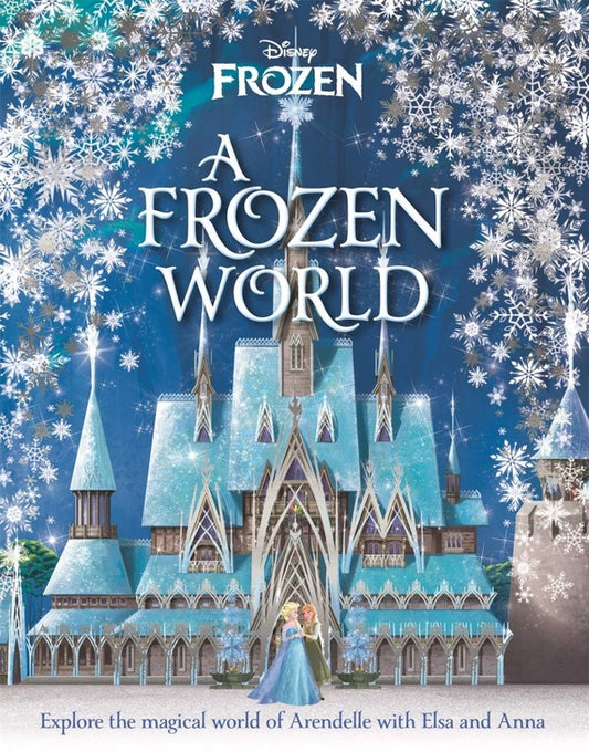 Disney. A Frozen World / Disney. A Frozen World  9781787415485-2