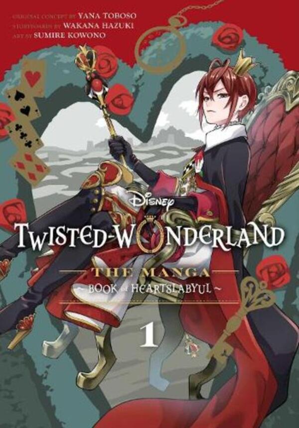 Disney Twisted-Wonderland: The Manga – Book Of Heartslabyul, Vol. 1 Wakana Hazuki, Yana Toboso / Вакана Хазуки, Яна Тобосо 9781974739141-1