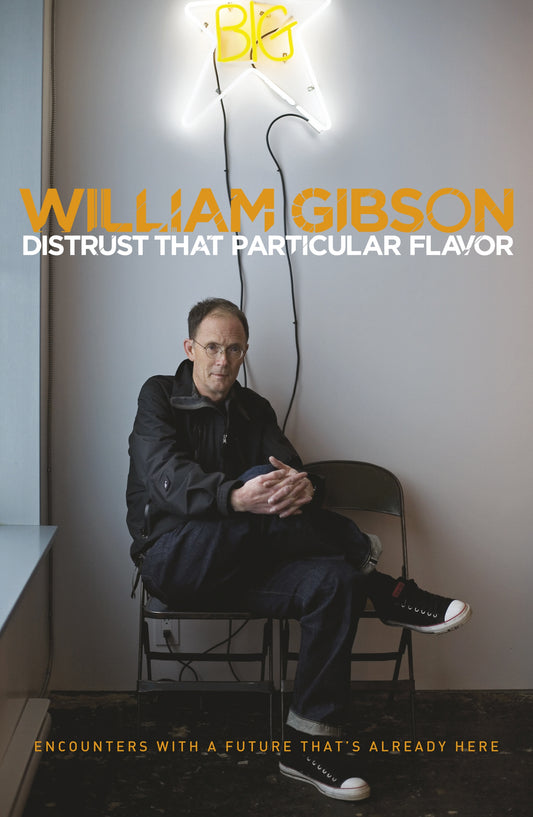 Distrust That Particular Flavor William Gibson / Уильям Гибсон 9780241960981-1
