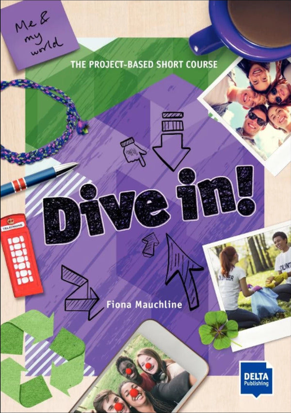 Dive in! Me & my world / Dive in! Me & my world Фиона Маухлайн 978-617-7511-38-9-1