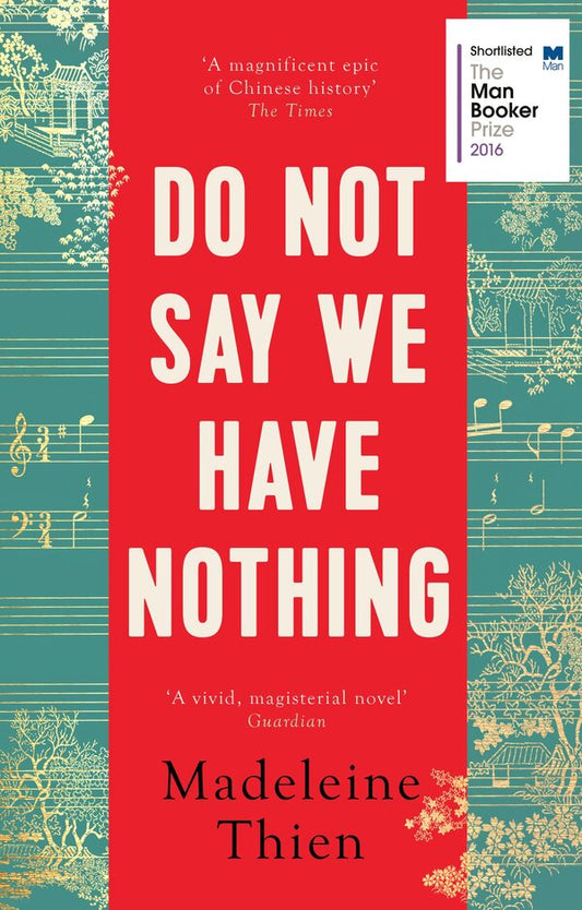 Do Not Say We Have Nothing Madeleine Thien - Мадлен Тьен 9781783782673-1