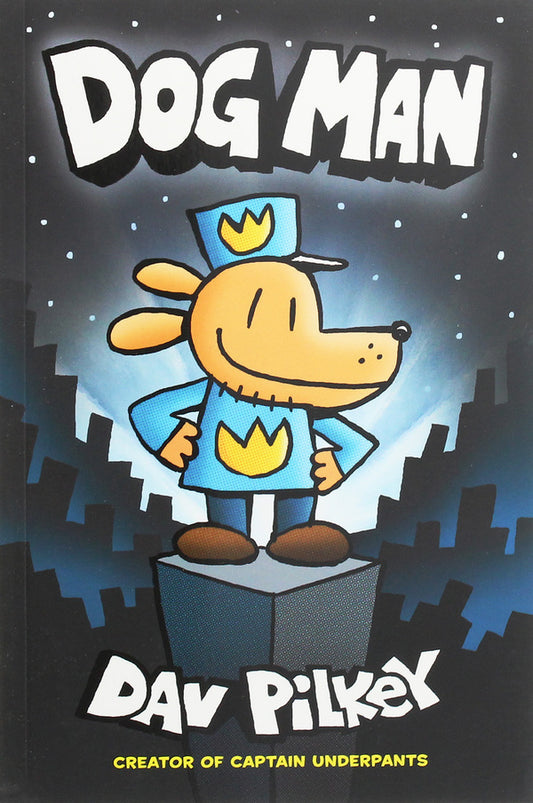 Dog Man 1. Dog Man / Dog Man 1. Dog Man Дэв Пилки 978-1-407140-39-1-2