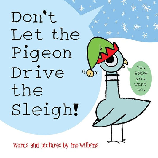 Don't Let The Pigeon Drive The Sleigh! Mo Willems / Мо Виллемс 9781454952787-1