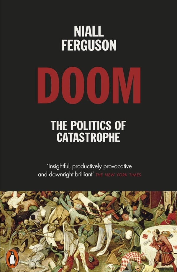 Doom. The Politics Of Catastrophe Neil Ferguson / Нил Фергюсон 9780141995557-1