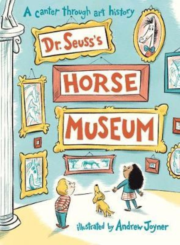 Dr Seuss's Horse Museum / Dr Seuss's Horse Museum Доктор Сьюз 9780241425732-1